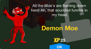 All the Moe's are flaming down here! Ah, that sounded funnier in my head.