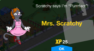 Scratchy says I'm "Purrrfect"!